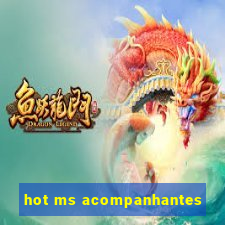 hot ms acompanhantes